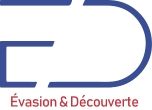 ÉVASION ET DÉCOUVERTE